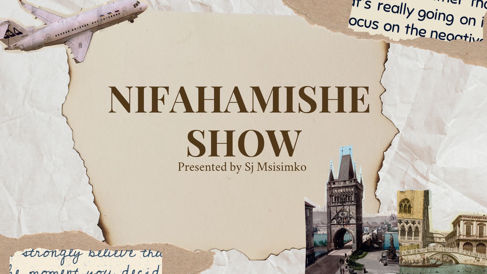 Nifahamishe Podcast